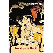 Goodbye to Berlin (Vintage classics): Amazon.co.uk